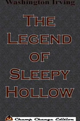 The Legend of Sleepy Hollow (Chump Change Edition) poster