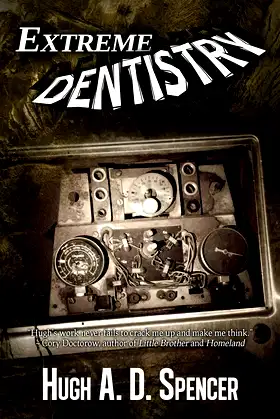 Extreme Dentistry poster