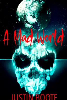 A Mad World (The Ghosts of Northgate trilogy) poster