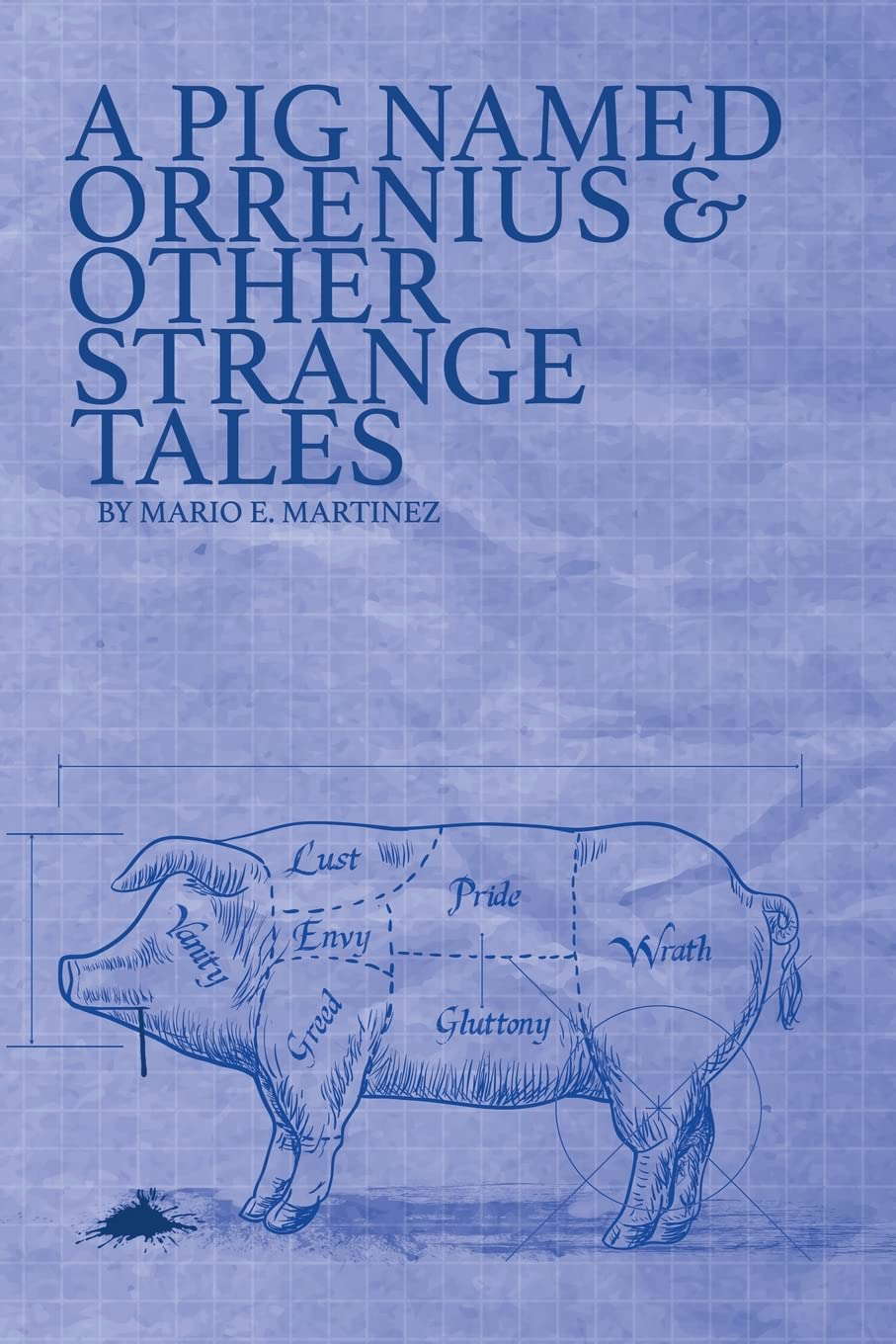 A Pig Named Orrenius & Other Strange Tales poster