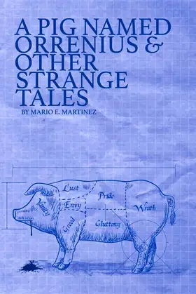 A Pig Named Orrenius & Other Strange Tales poster