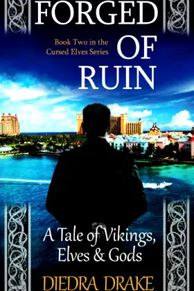 Forged of Ruin: A Tale of Vikings, Elves and Gods (The Cursed Elves) poster