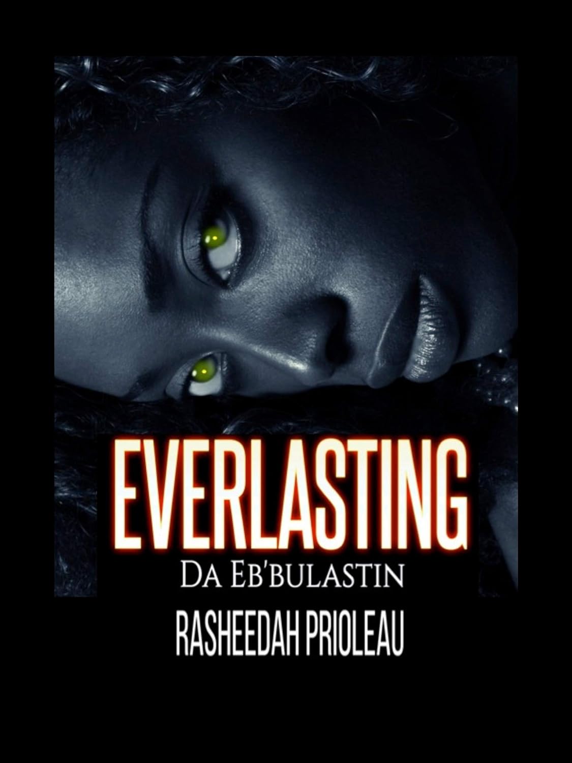 Everlasting: Da Eb'Bulastin (Sa'Fyre Island Book 1) poster