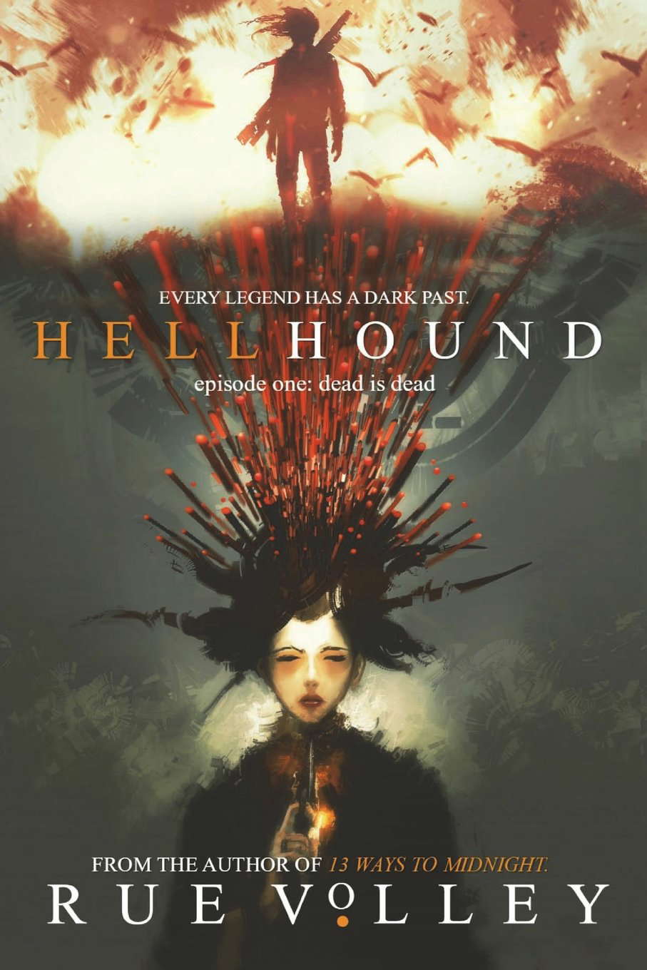 Hellhound: Episode One: Dead is Dead (Hellhound Series Book 1) poster