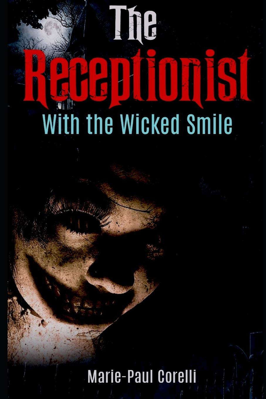 THE RECEPTIONIST:: With the Wicked Smile 2nd Edition poster