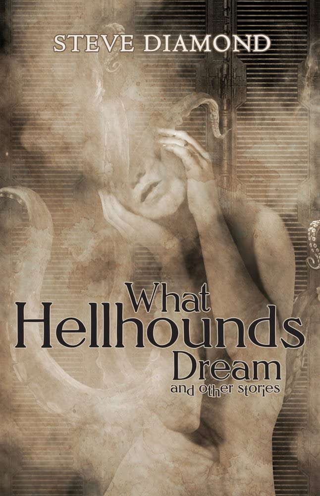 What Hellhounds Dream: & Other Stories poster