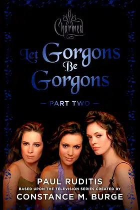 Charmed: Let Gorgons Be Gorgons Part 2: Charmed Series #2 poster
