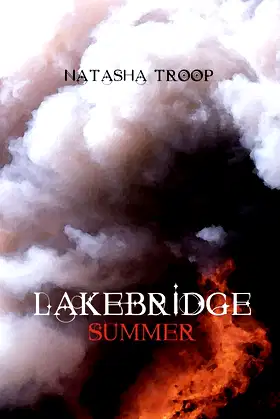 Lakebridge: Summer (The Lakebridge Cycle (4-book Series)) poster