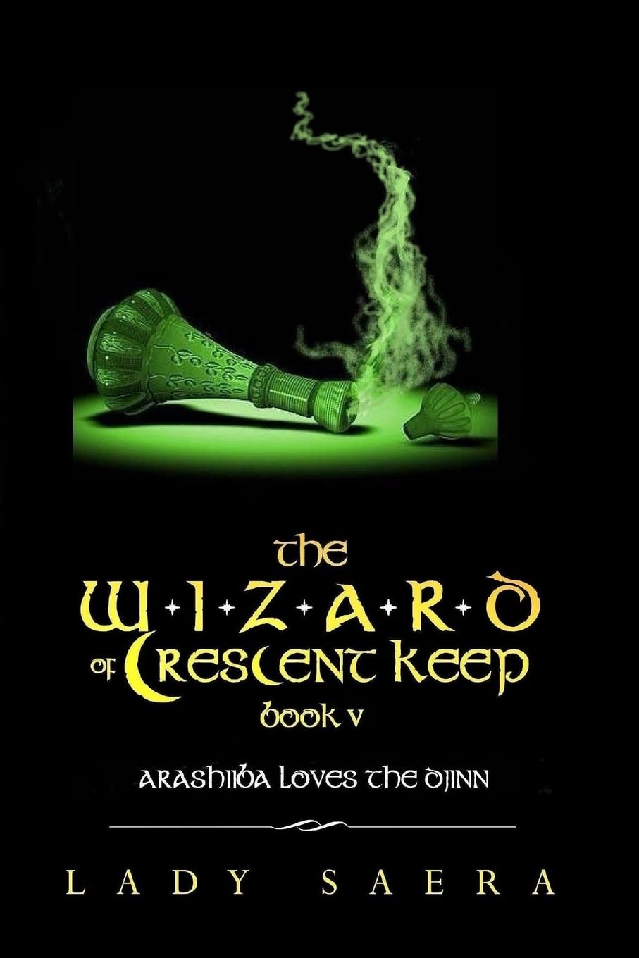 The Wizard of Crescent Keep - Book Five Arashiiba Loves the Djinn poster