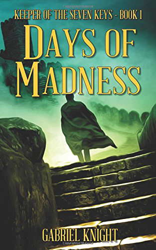 Days of Madness (Keeper of the Seven Keys) poster