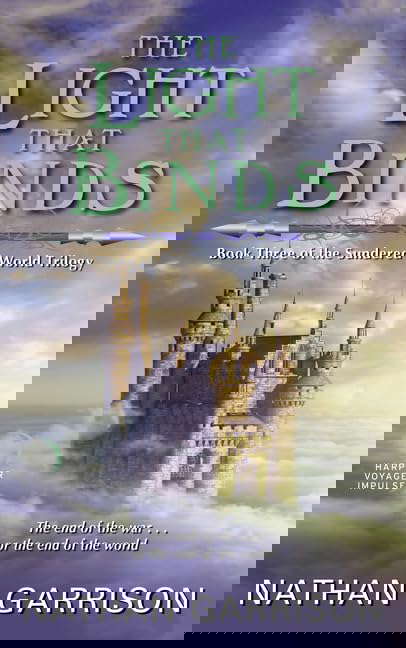 The Light That Binds: Book Three of the Sundered World Trilogy poster