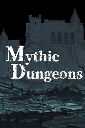 Mythic Dungeons poster