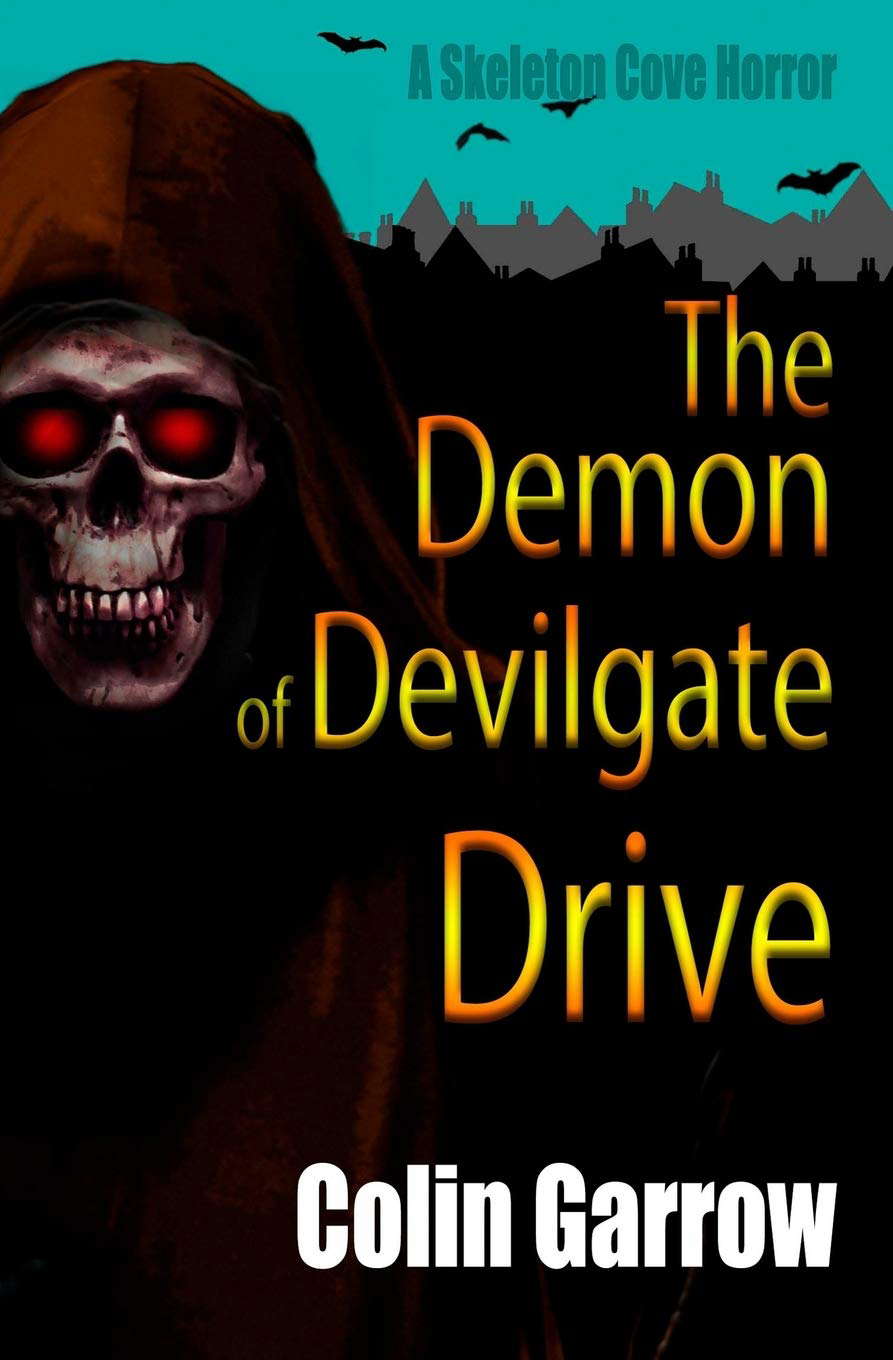 The Demon of Devilgate Drive (Skeleton Cove Horror) poster