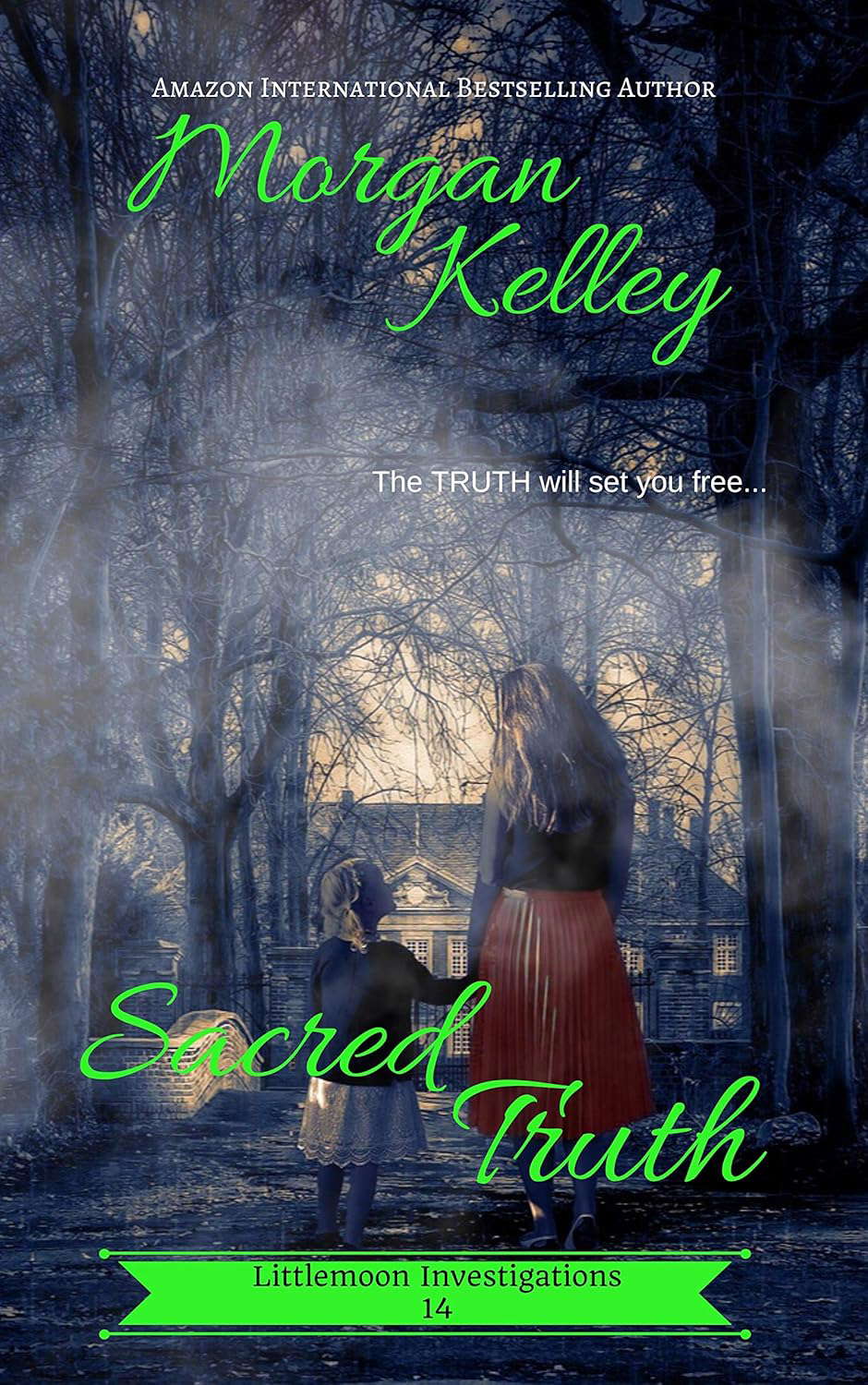 Sacred Truth (Littlemoon Investigations Book 14) poster