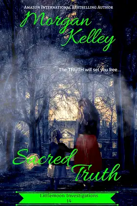 Sacred Truth (Littlemoon Investigations Book 14) poster