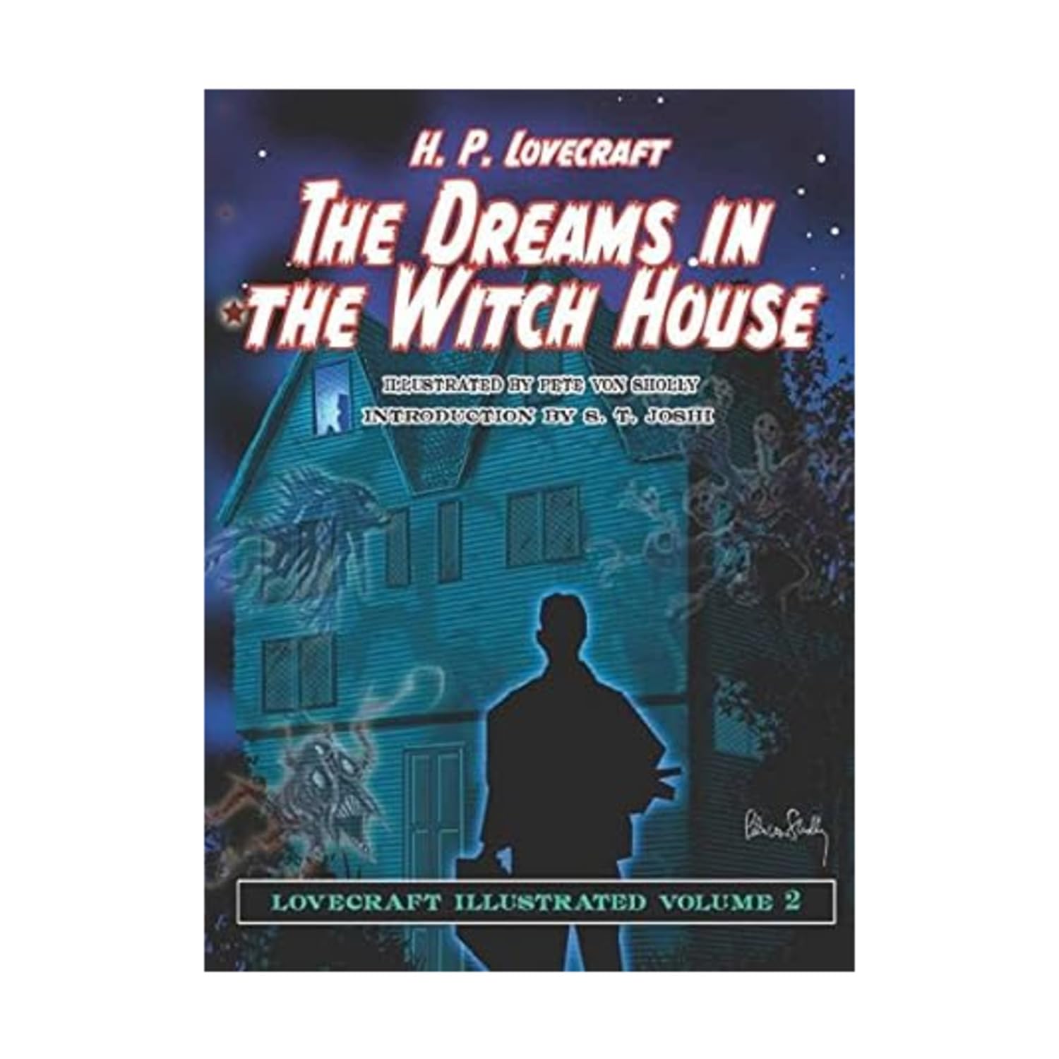 Lovecraft Illustrated Volume 2 - The Dreams in the Witch House poster