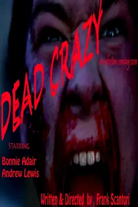 Dead Crazy poster