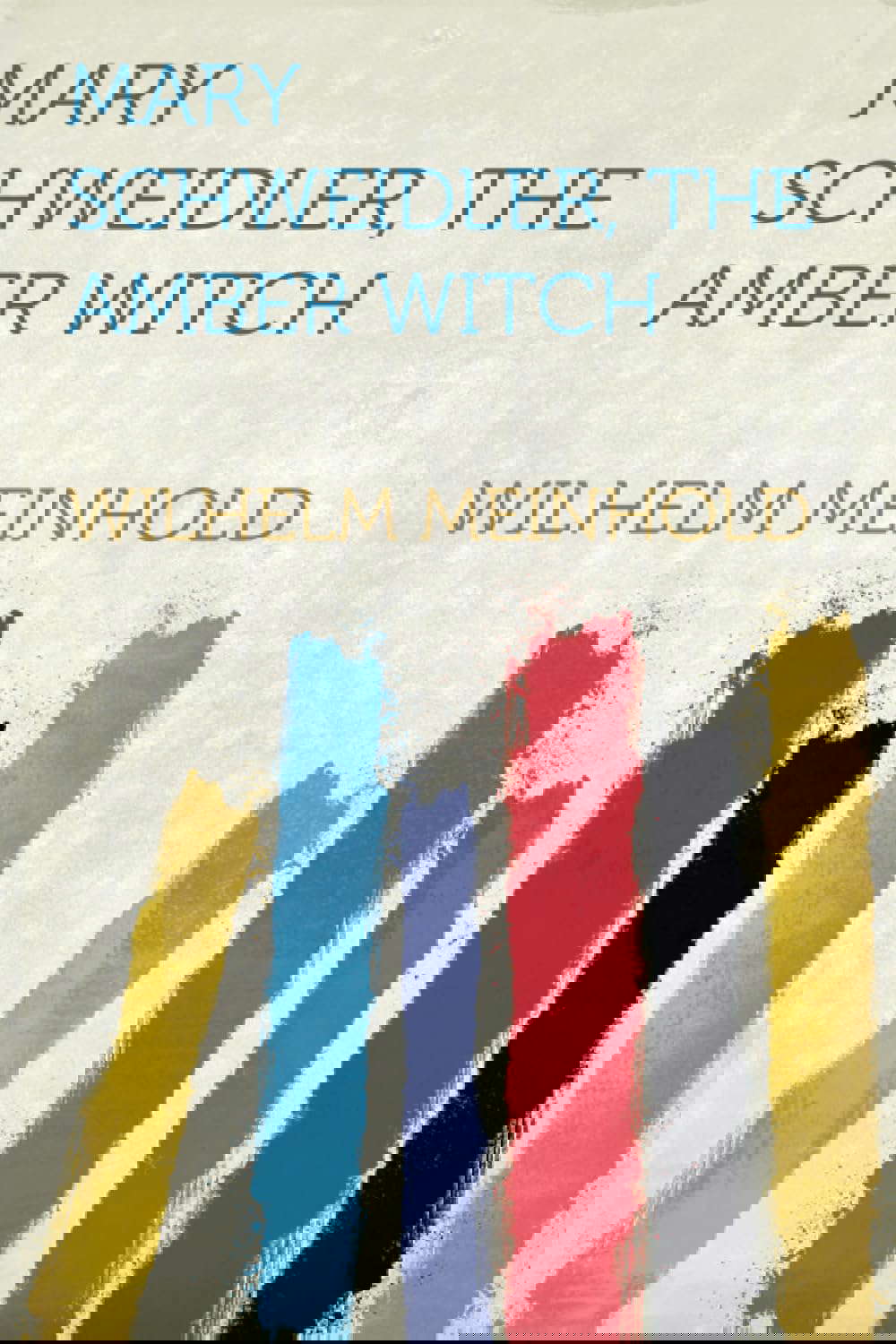 Mary Schweidler, the Amber Witch poster