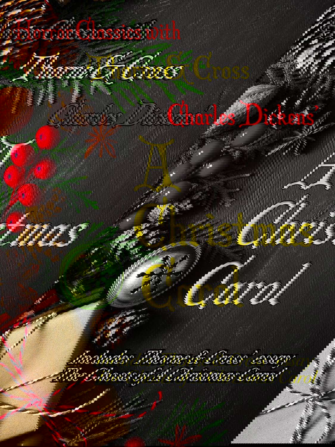 A Christmas Carol: Horror Classics with Thorne & Cross poster