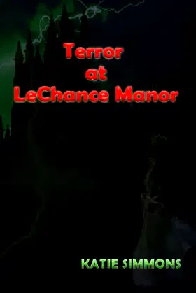 Terror At LeChance Manor poster