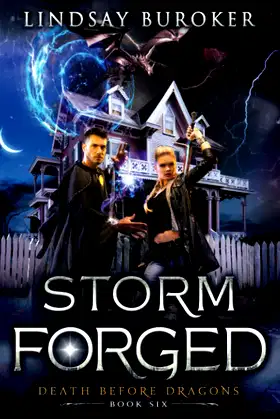 Storm Forged: An Urban Fantasy Novel (Death Before Dragons) poster