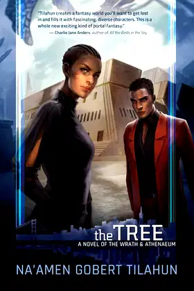 The Tree: A Novel of the Wrath & Athenaeum poster