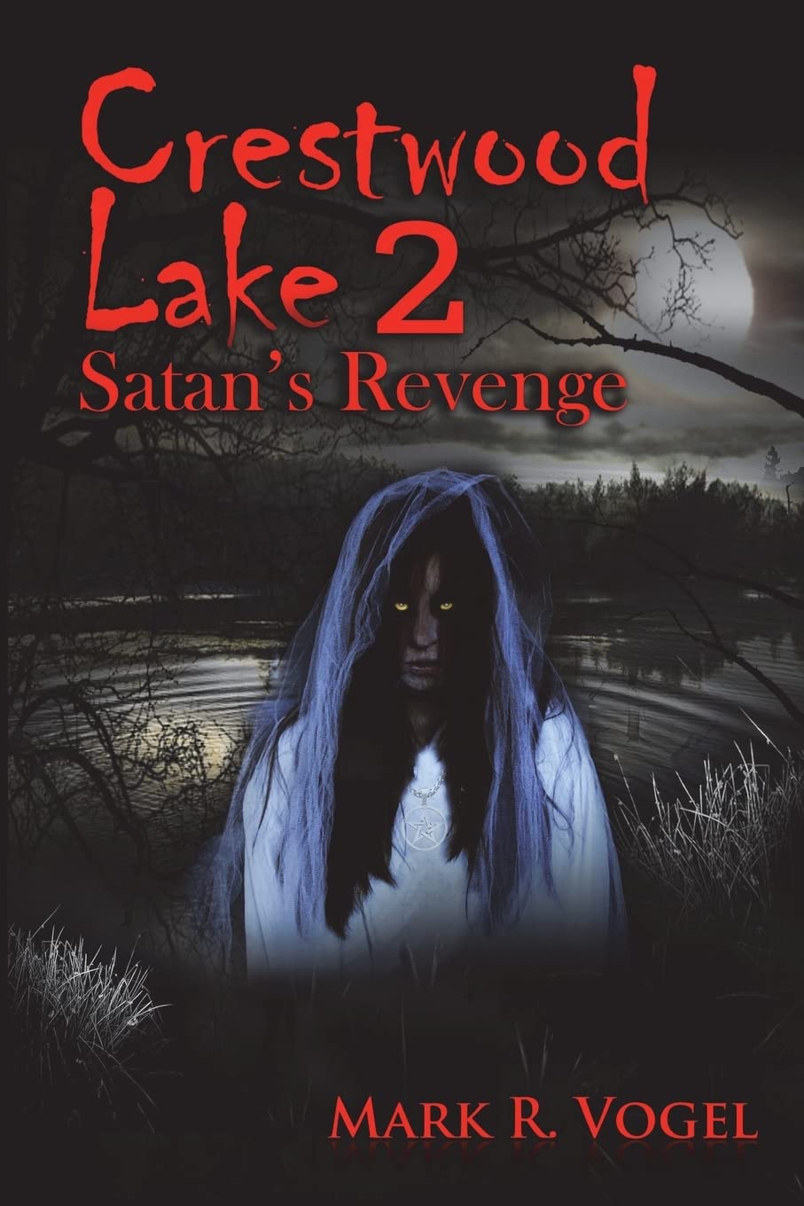 Crestwood Lake 2: Satan's Revenge poster