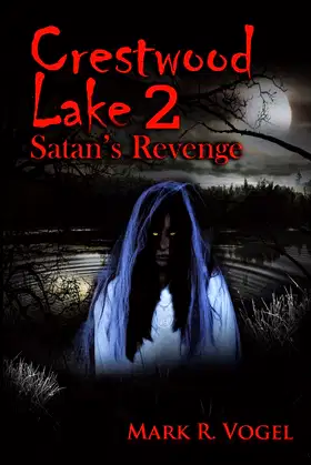 Crestwood Lake 2: Satan's Revenge poster