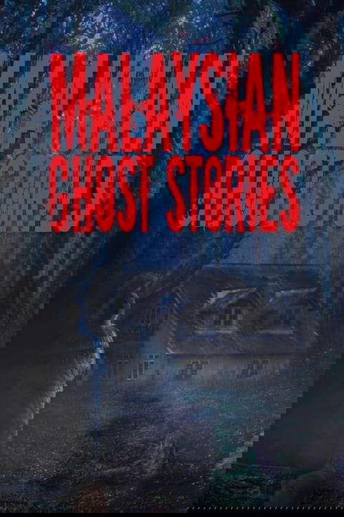 Malaysian Ghost Stories poster