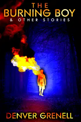 The Burning Boy & Other Stories poster