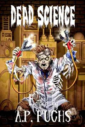 Dead Science: A Zombie Anthology poster