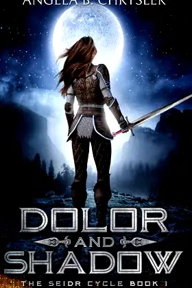 Dolor and Shadow (Seidr Cycle) poster