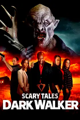 Scary Tales: Dark Walker poster