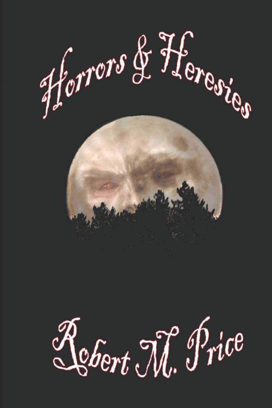 Horrors & Heresies poster