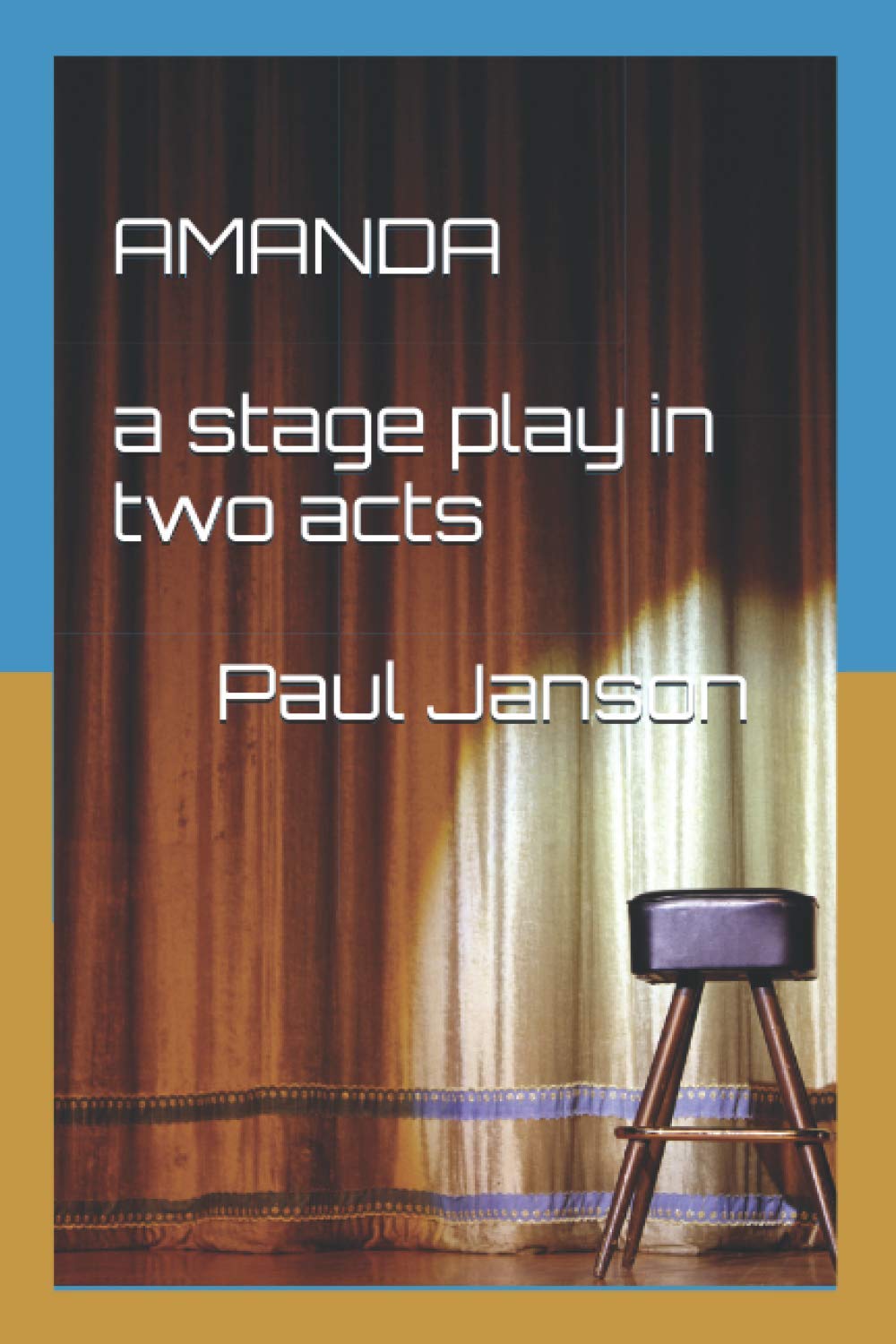 AMANDA: a stage play in two acts poster