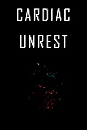 Cardiac Unrest poster