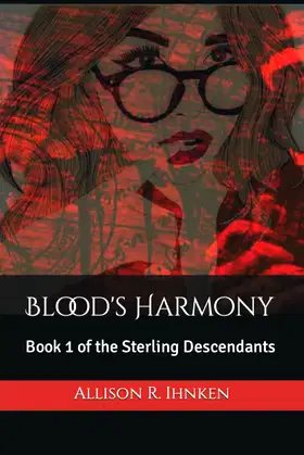 Blood's Harmony: Book 1 of the Sterling Descendants poster