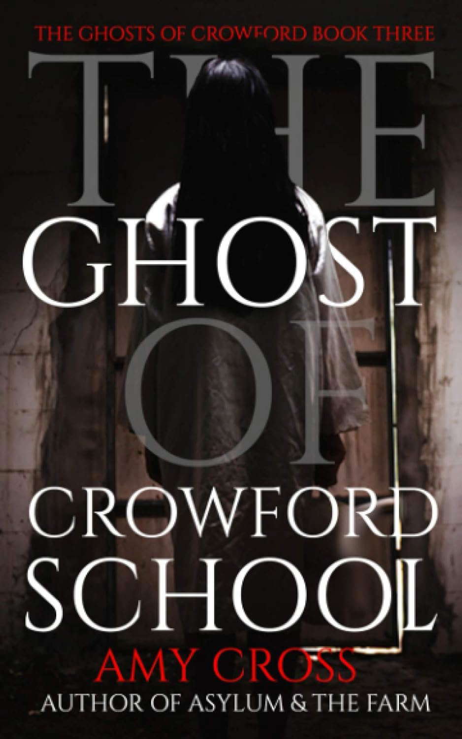 The Ghost of Crowford School (The Ghosts of Crowford) poster