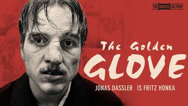 The Golden Glove (2019) | Trailer | Jonas Dassler | Adam Bousdoukos | Margarete Tiesel poster