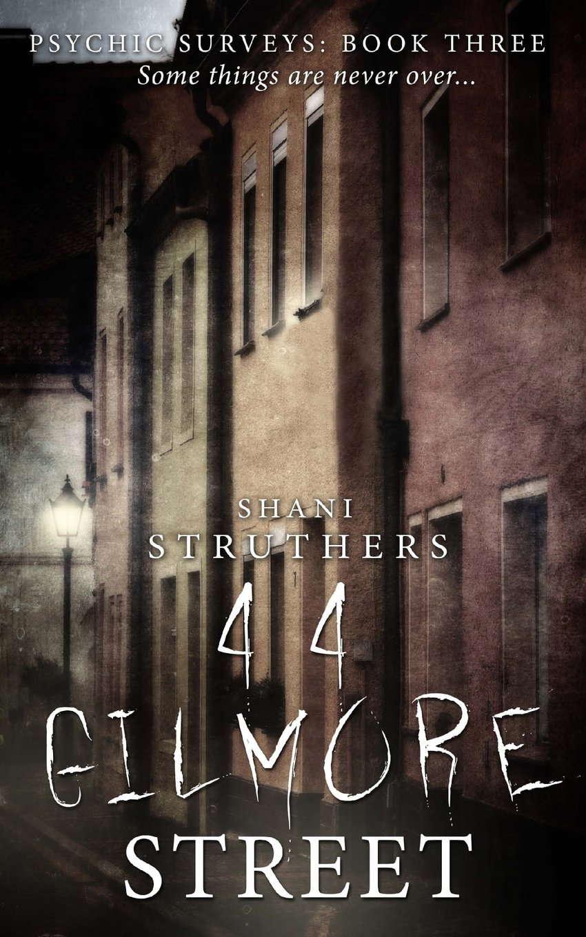 Psychic Surveys Book Three: 44 Gilmore Street - A Supernatural Thriller poster