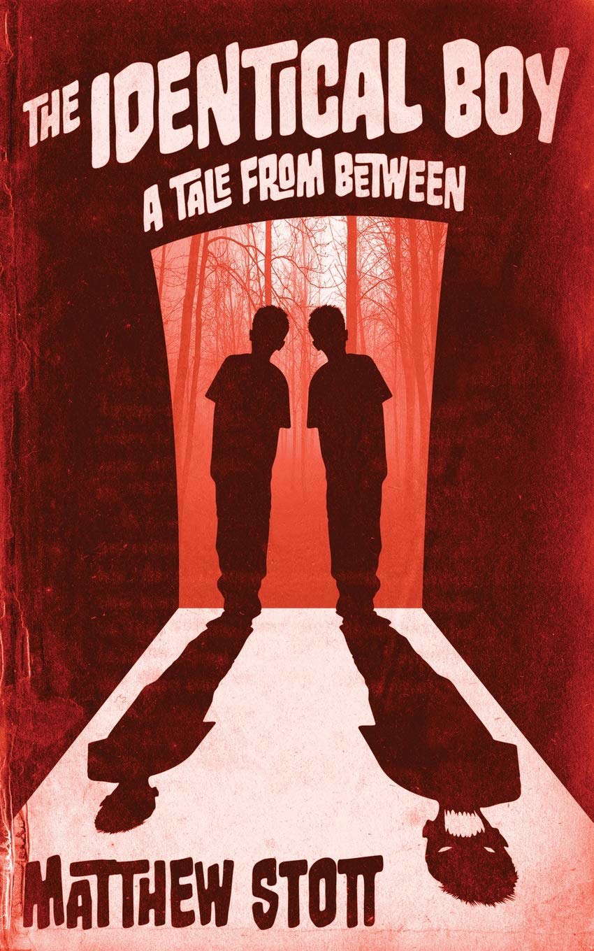 The Identical Boy (Tales From Between) poster