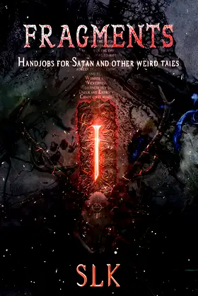 Fragments 1: Handjobs for Satan and other Weird Tales poster