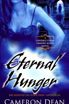 Eternal Hunger (Candace Steele Vampire Killer Book 3) poster