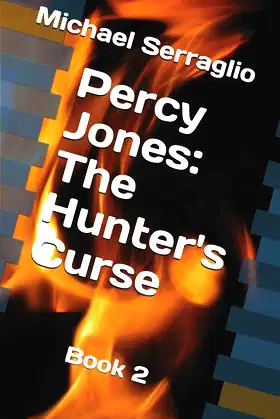 Percy Jones: The Hunter's Curse: Book 2 poster