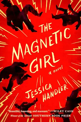 The Magnetic Girl: A Novel (Cold Mountain Fund Series) poster