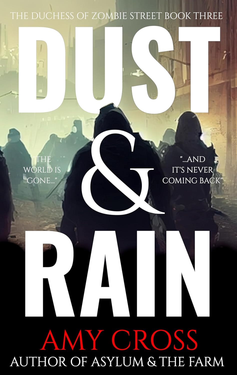 Dust & Rain (The Duchess of Zombie Street Book 3) poster