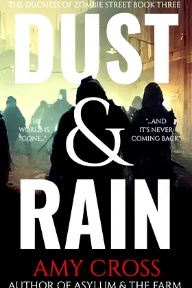 Dust & Rain (The Duchess of Zombie Street Book 3) poster
