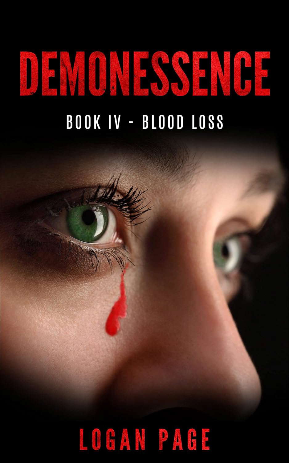 Demonessence:: Book IV - Blood Loss (Demonessence Searies 4) poster