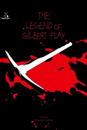 The Legend of Gilbert Flay poster