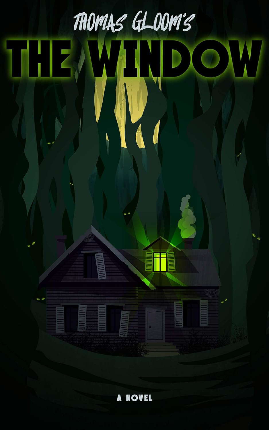 The Window: A Slow Burn Cult Horror Novel poster